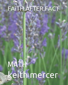 Paperback FAiTH.AFTER.FACT: Math Book