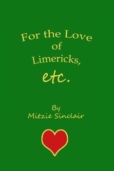 Paperback For the Love of Limericks, etc Book