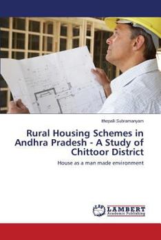 Paperback Rural Housing Schemes in Andhra Pradesh - A Study of Chittoor District Book
