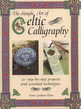Paperback The Simple Art of Celtic Calligraphy Book