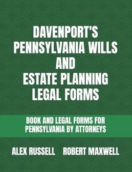 Paperback Davenport's Pennsylvania Wills And Estate Planning Legal Forms Book