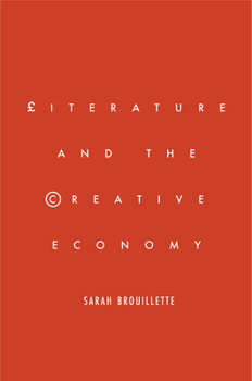 Hardcover Literature and the Creative Economy Book