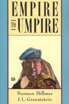 Paperback Empire to Umpire: Canada and the World to the 1990s Book