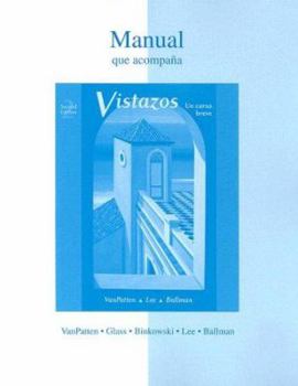 Paperback Manual Que Acompana Vistazos: Un Curso Breve [Spanish] Book