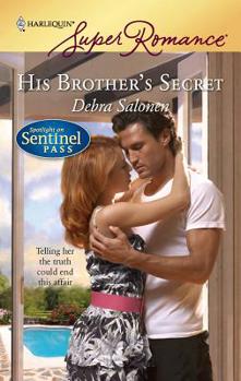 His Brother's Secret - Book #2 of the Spotlight on Sentinel Pass