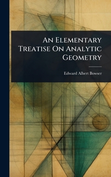 Hardcover An Elementary Treatise On Analytic Geometry Book