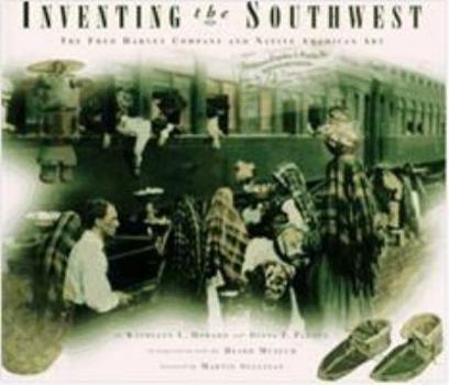 Paperback Inventing the Southwest: The Fred Harvey Company and Native American Art Book