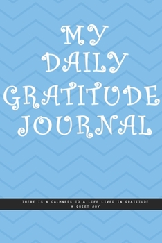 BLUE REFRACTED LINE Notebook : MY DAILY JOURNAL GRATITUDE. There is a calmness to a life lived in gratitude, a quiet joy.  creatif daily journal: Beautiful journal White lined interior.