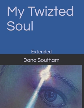 Paperback My Twizted Soul: Extended Book