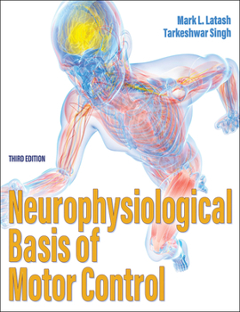 Paperback Neurophysiological Basis of Motor Control Book