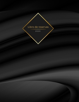 Libro de reservas 2020: Libro de reservas - Calendario de reservas para restaurantes, bistros y hoteles | 370 páginas - 1 día = 1 página | El ... motivo - onda negra de lujo (Spanish Edition)