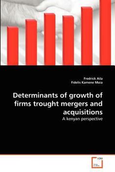Paperback Determinants of growth of firms trought mergers and acquisitions Book