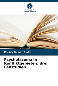 Paperback Psychotrauma in Konfliktgebieten: drei Fallstudien [German] Book