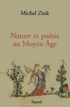 Paperback Nature Et Poaesie Au Moyen Aage [French] Book