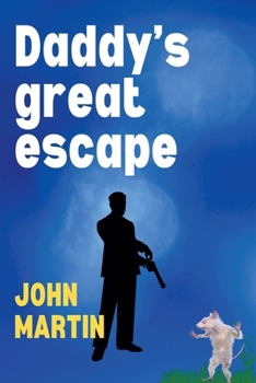 Paperback Daddy's Great Escape Book