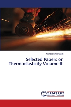 Paperback Selected Papers on Thermoelasticity Volume-III Book