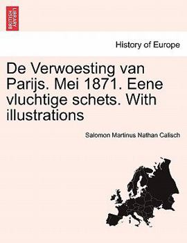 Paperback de Verwoesting Van Parijs. Mei 1871. Eene Vluchtige Schets. with Illustrations [Dutch] Book