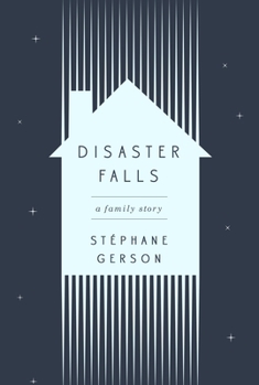 Hardcover Disaster Falls: A Family Story Book