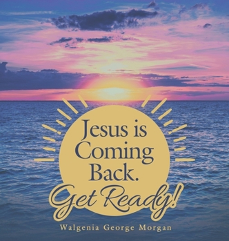 Hardcover Jesus Is Coming Back. Get Ready! Book