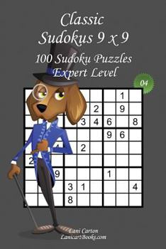 Paperback Classic Sudoku 9x9 - Expert Level - N°4: 100 Expert Sudoku Puzzles - Format easy to use and to take everywhere (6"x9") Book