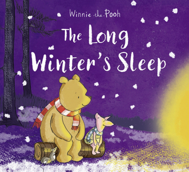 Paperback Winnie-the-Pooh: The Long Winter's Sleep Book