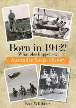 Paperback Born in 1942? What else happened? Book