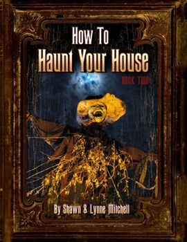 Paperback How to Haunt Your House, Book Two Book