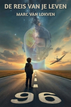 De Reis Van Je Leven (Dutch Edition)