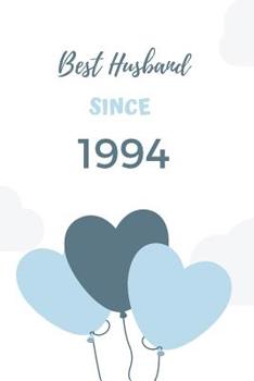 Paperback Best Husband Since 1994: Cute Gift for Your Hubby on Anniversary Book