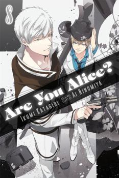Are You Alice?, Vol. 8 - Book #8 of the Are You Alice?