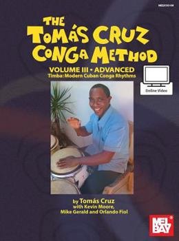 Paperback Tomas Cruz Conga Method Volume 3 Advanced Book