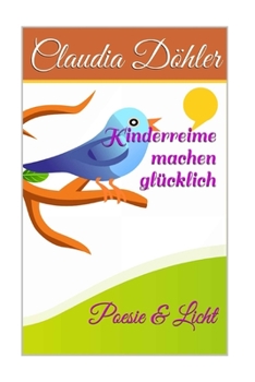 Paperback Kinderreime machen glücklich [German] Book