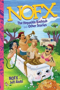 Paperback NOFX: The Hepatitis Bathtub and Other Stories Book