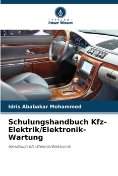 Paperback Schulungshandbuch Kfz-Elektrik/Elektronik-Wartung [German] Book