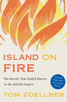 Paperback Island on Fire: The Revolt That Ended Slavery in the British Empire Book