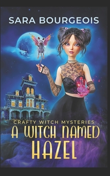 Paperback A Witch Named Hazel Book
