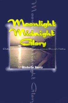 Paperback Moonlight Midnight Glory Book