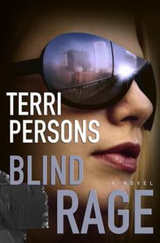 Blind Rage - Book #2 of the Bernadette Saint Claire