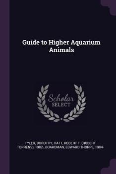Paperback Guide to Higher Aquarium Animals Book