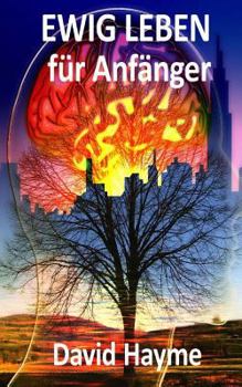 Paperback Ewig Leben Fuer Anfaenger [German] Book