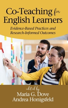 Hardcover Co-Teaching for English Learners: Evidence-Based Practices and Research-Informed Outcomes (hc) Book