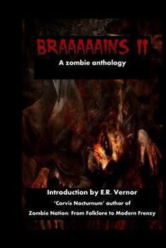 Paperback Braaaaains A Zombie Anthology 2 Book