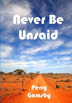 Paperback Never Be Unsaid Book