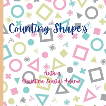 Paperback Counting Shape's: Counting Shape's Early Learning Book
