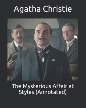 The Mysterious Affair at Styles (Annotated)