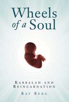 Paperback Wheels of a Soul: Reincarnation and Kabbalah Book