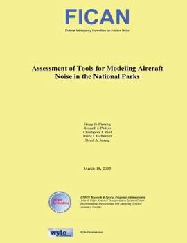 Paperback Assessment of Tools for Modeling Aircraft Noise in the National Parks Book