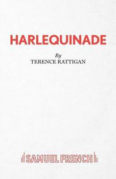 Paperback Harlequinade - A Farce Book