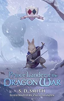 Paperback Prince Lander and the Dragon War (Tales of Old Natalia: Book 3) Book