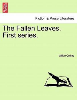 Paperback The Fallen Leaves. First Series.Vol. III. Book